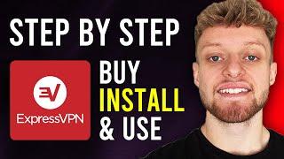 ExpressVPN Tutorial | How To Buy, Install & Use Express VPN For Beginners