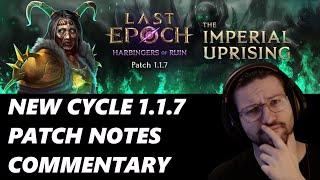 Last Epoch Cycle 1.1.7 Patch Notes with Commentary