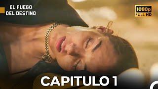 El Fuego del Destino Capítulo 1 Versión Larga (Doblado en Español) FULL HD
