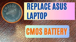 CMOS Battery Replacement: How To Change ASUS Laptop CMOS BATTERY