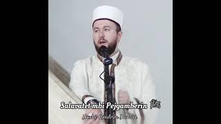 Salavatet mbi Pejgamberin ﷺ - Hoxhë Qëndrim Jashari