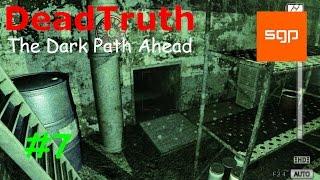 DeadTruth The Dark Path Ahead #7 gameplay, Let's Play,