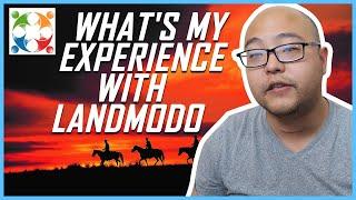 What's My Experience with Landmodo