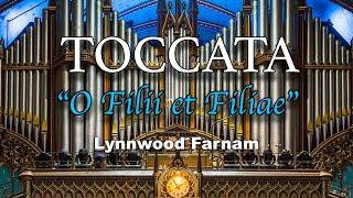 TOCCATA on "O Filii et Filiae" - Lynnwood Farnam