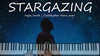 Stargazing (Take My Heart Don't Break It) - Myles Smith | ClickRhythm Piano Cover