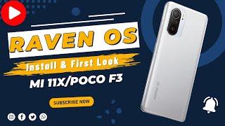 Mi 11x Official Android 12 Stable | Raven OS 1.0 For Poco F3/Mi 11x/Redmi K40 | Smooth, Fast, Stable