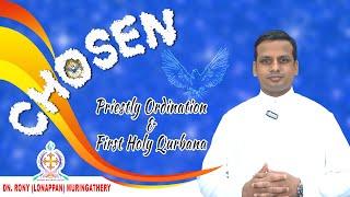 The Chosen 2024 || Dn. Rony (Lonappan) Muringathery || Catholic Focus