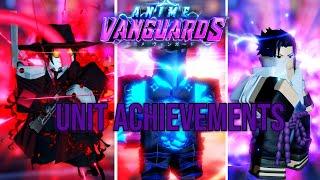 Roblox Anime Vanguards: (Guide) The FASTEST way to complete ALL UNIT ACHIEVEMENTS.