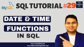 SQL Tutorial #29 - Date and Time Functions in SQL