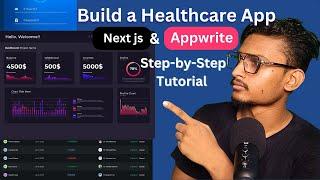 Build a Healthcare App with Next.js & Appwrite (React, Tailwind)