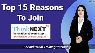 Top 15 Reasons to join ThinkNEXT Technologies