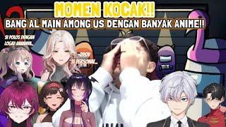 MOMEN KOCAK BANG AL MAIN AMONG US DENGAN BANYAK ANIME! - among us 3D