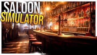 NEW Bartending Simulator You Never Knew You Needed \\ Saloon Simulator DEMO