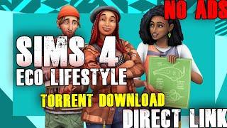 How to Download Sims 4 Eco Life Style | Torrent Download | Free Download |Direct Link.