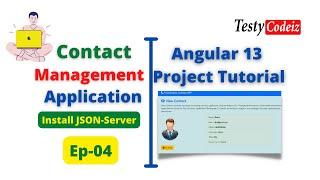 Angular 13 Project tutorial, Contact Management Application in Angular, Setup Json-server in Angular