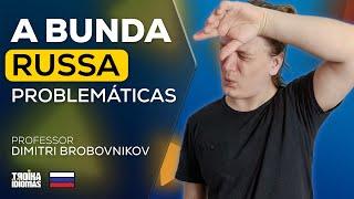 A Polêmica da BUNDA RUSSA 