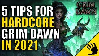 5 quick tips and tricks for Hardcore Grim Dawn in 2021