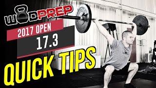 CrossFit 17.3 Open Workout QUICK TIPS and Strategy! (WODprep Official)