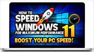 How to Speed Up Windows 11 for Maximum Performance | Boost Your PC Fast!