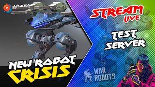  NEW Робот CRiSiS + NEW Титан ROOK + NEW Оружие и Дрон | TEST SERVER | War Robots ARTURiON