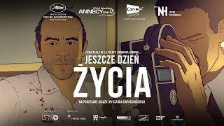 JESZCZE DZIEŃ ŻYCIA - piosenka z filmu (zwiastun nr 2)