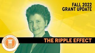 The Ripple Effect - Plutus Foundation Grant Update, Fall 2022