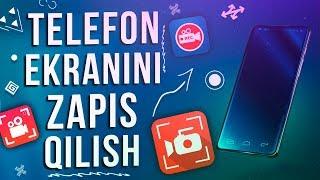 TELEFON EKRANINI ZAPIS QILISH UCHUN ENG ZO'R PROGRAMMA !