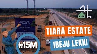 REVIEW: TIARA ESTATE Ibeju Lekki - Most Luxurious Estate In Lagos