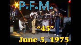 Premiata Forneria Marconi (PFM) - Live June 5, 1975 (HD)