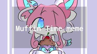 Muffin Time «meme» ft.Eeveelutions