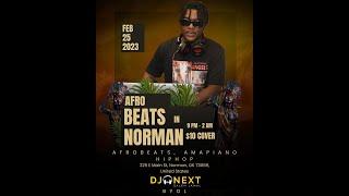 DJ. Next Afro beats and Amapiano (Feb session)