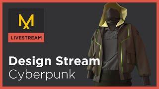 Design Stream: Cyber Punk