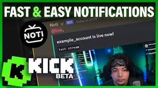 New & Easy way to setup KICK.COM "GOING LIVE" Discord notifications with Notibot.app!