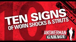 Top Ten Signs of Worn Shocks and Struts