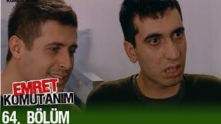 Emret Komutanım 64. Bölüm Tek Parça