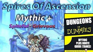 Spires of Ascension - Mythic Plus Tank Guide - 10 to 20 Keys