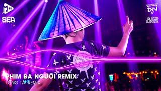 Phim Ba Người Remix - Yêu Thương Trao Người Ta Mình Chưa Một Lần Mặc Cả | Sợ Phải Kết Thúc Remix
