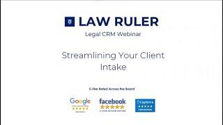 [Webinar] Law Ruler Streamlining Your Client Intake