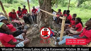 Wonble Zensu Zensa/Lakou Legba Katawoulo/Maître JB Asani/ Vodou tradisyonèl