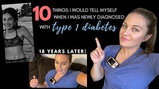 10 Things I Would Tell Myself When I Was Newly Diagnosed With Type 1 Diabetes