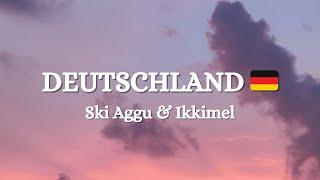 Ski Aggu, Ikkimel – Deutschland  (Lyrics)