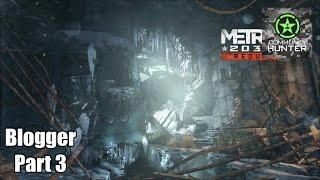 Metro 2033 Redux - Blogger Guide Part 3