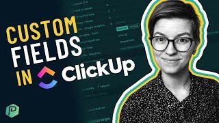 What are Custom Fields? | ClickUp Tutorial for Beginners