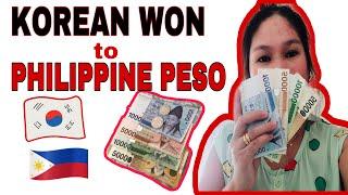 Korean won to Philippine peso  Magkano nga ba ang pera nila!