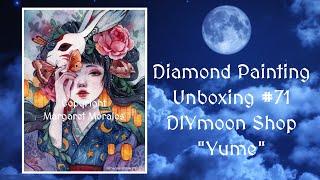 Diamond Painting Unboxing #71 - DIYmoon Shop "Yume"