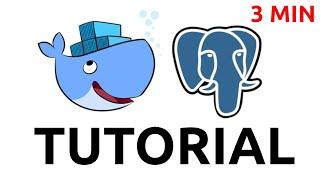 Docker PostgreSQL Tutorial - Running In 3 Minutes Quick Start