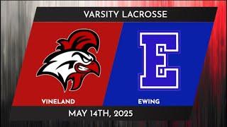 Vineland Varsity Lacrosse vs. Ewing | Senior Night | May 14th, 2025