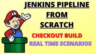 JENKINS PIPELINE FROM SCRATCH | Declerative | Checkout and Build | REAL-TIME