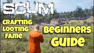 SCUM | Beginner's Survival Guide - Crafting, FAME & Military Loot Starter | Tips & Hints Guide