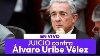 EN VIVO | Juicio contra Álvaro Uribe Vélez | María Camila Díaz